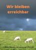 Wir bleiben erreichbar!