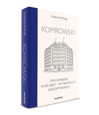 Unsere Neuerscheinung: KOMROWSKI – Von Hamburg in die Welt