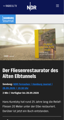 »25 Jahre für den Alten Elbtunnel«: Hans Kuretzky im Hamburg Journal