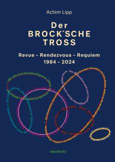 Achim Lipp: Der Brock`sche Tross.