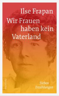 Dirk Dr Hempel: Wir Frauen haben kein Vaterland.