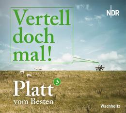 Christoph Ahlers, NDR 1 Welle Nord, Radio Bremen: Vertell doch mal! 3 (MP3)
