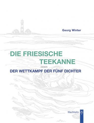Georg Winter, Bettina Bick: Die Friesische Teekanne Hardcover