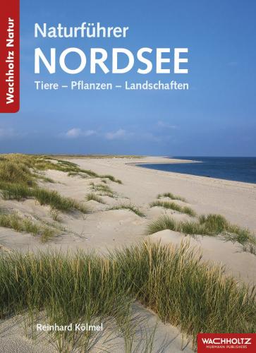Reinhard Kölmel: Naturführer Nordsee 
