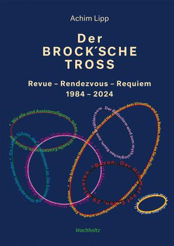 Achim Lipp: Der Brock`sche Tross. 