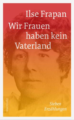 Dirk Dr Hempel: Wir Frauen haben kein Vaterland. 