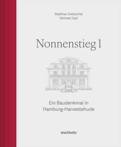 Matthias Gretzschel, Michael Zapf: Nonnenstieg 1 