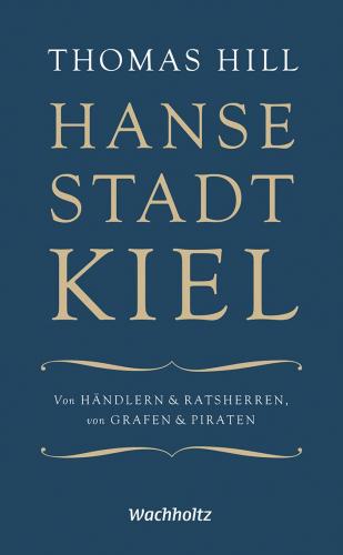 Jürgen Jensen: Hansestadt Kiel Digitalprodukt / E-Book
